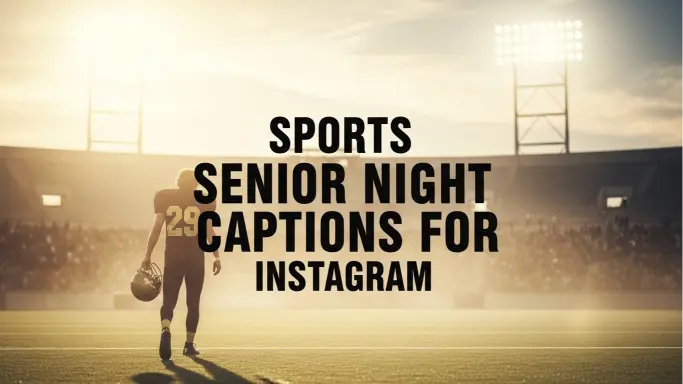 Sports Senior Night Captions for Instagram