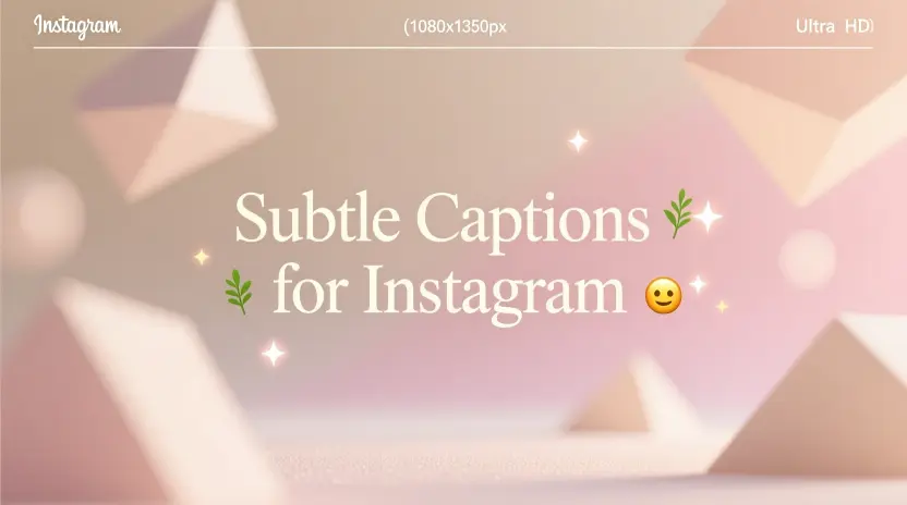 Subtle Captions for Instagram