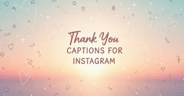 Thank You Captions for Instagram