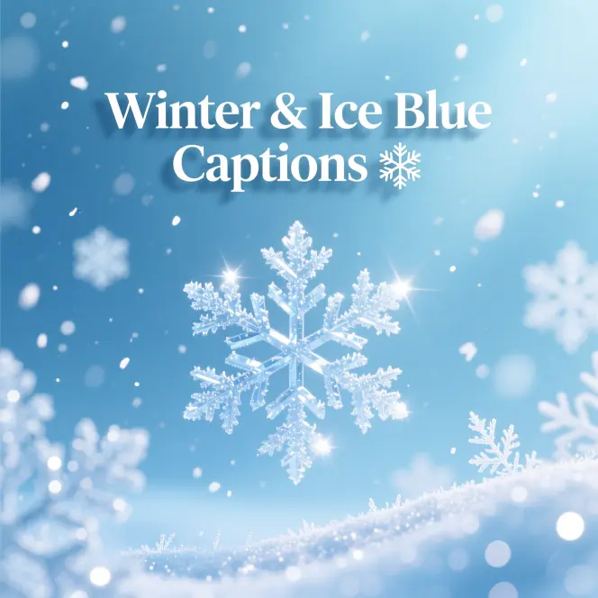 Winter & Ice Blue Captions
