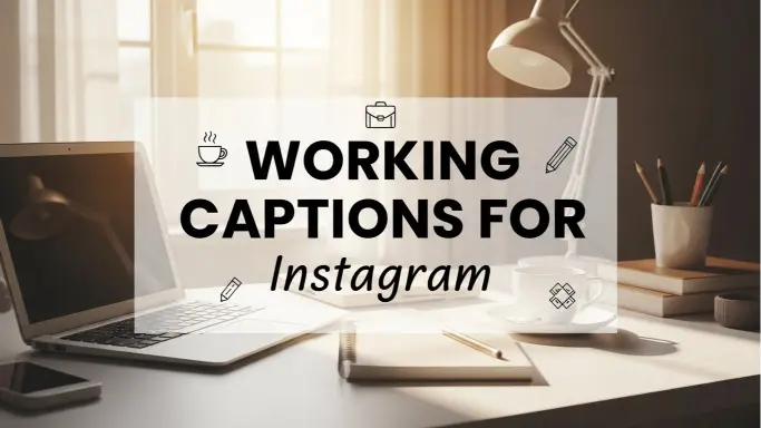 Working Captions for Instagram