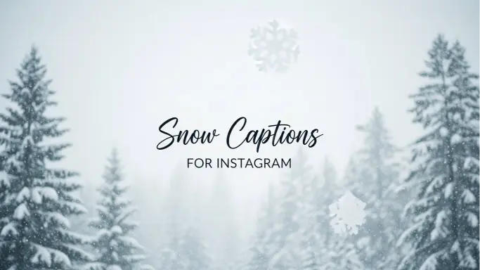 Snow Captions for Instagram